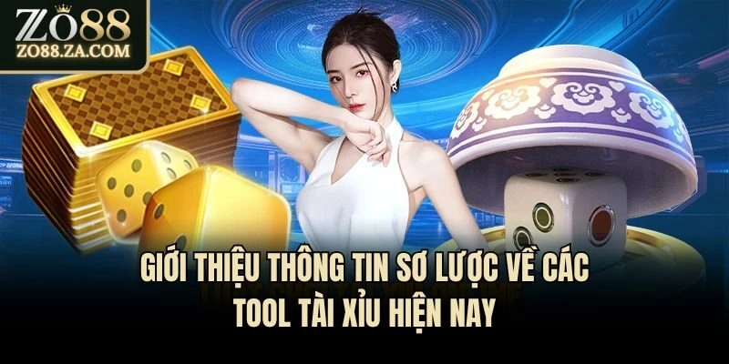 Giới thiệu thông tin sơ lược về các tool tài xỉu hiện nay